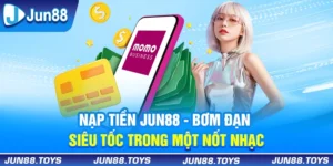 Nạp Tiền Jun88 | Bơm Đạn Siêu Tốc Trong Một Nốt Nhạc 