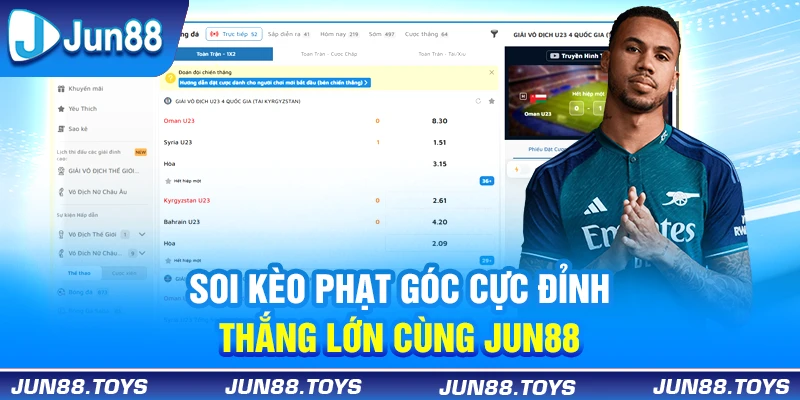 Soi Kèo Phạt Góc Cực Đỉnh, Thắng Lớn Cùng Jun88