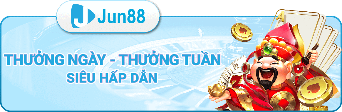 thưởng ngày thưởng tuần siêu hấp dẫn